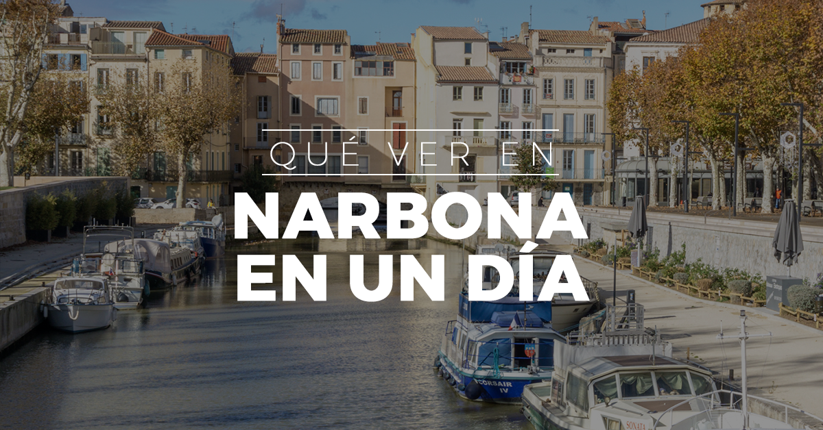 Qué ver en Narbona